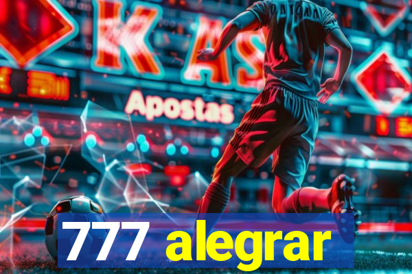 777 alegrar